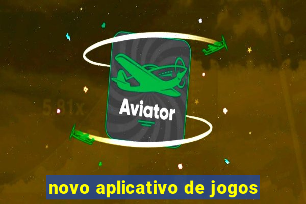 novo aplicativo de jogos